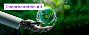 Décarbonation #11 : Les clés essentielles de la communication environnementale