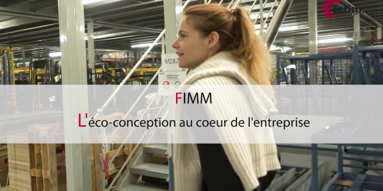 L’éco-conception – Une démarche au cœur de l’entreprise FIMM